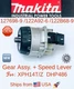 MAKITA 122F80-3 (127698-9) OEM Gear Assy. + Speed Change Lever for XPH14Z DHP486